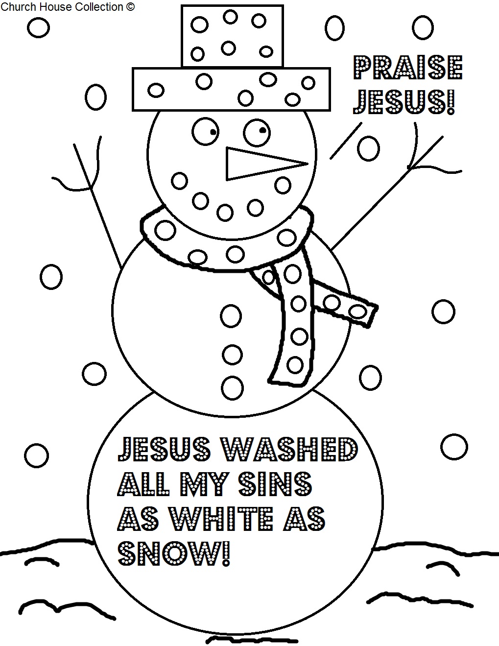 Free Christmas Snowman "Praise Jesus" Coloring Page for Sunday School Kids by Church House Collection. Jesus Washed My Sins White As Snow printable template coloring sheet 